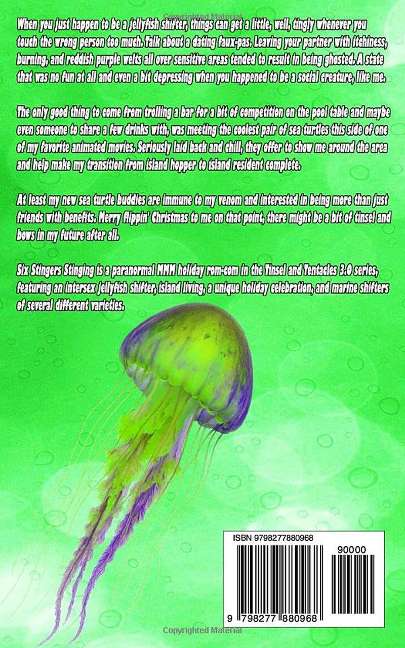Six Stingers Stinging (Tinsel and Tentacles 3.0)