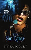 The Sin Eater: An M/M Paranormal Snarky vs Cinnamon Roll Romance (The LOSA Files)