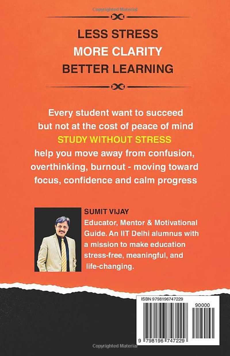 STUDY WITHOUT STRESS: MASTER YOUR FOCUS - TAKE CONTROL OF YOUR LEARNING