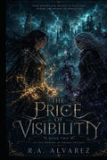 The Price of Visibility: The Binding of Equals Trilogy Book2