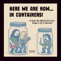 Here We Are Now ... In Containers!: 40 Deeply Silly Misheard Rock Lyrics Brought to Life in Illustration | Humor | Gift Book ('Why Not' Books)