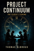 Project Continuum: The Clock's Ticking