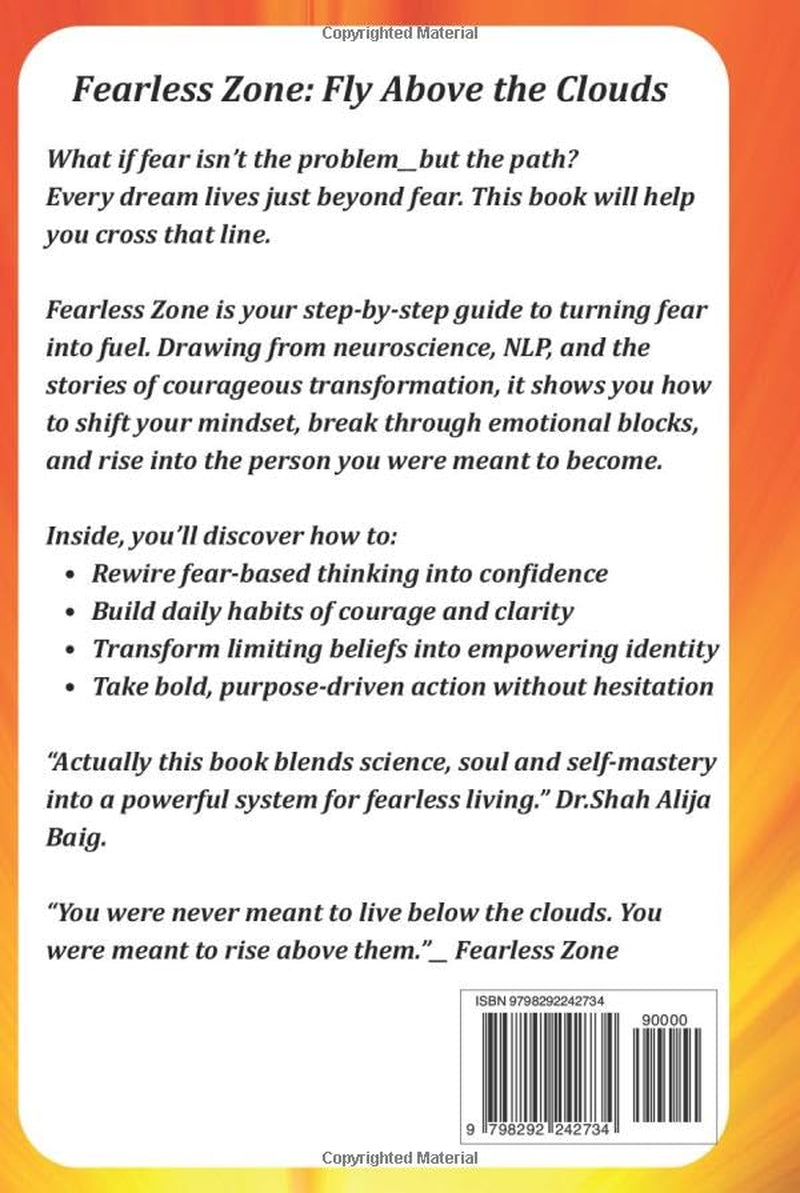 Fearless Zone: Fly Above The Clouds: Overcome Fear, Build Unshakable Confidence, and Unlock Your Full Potential