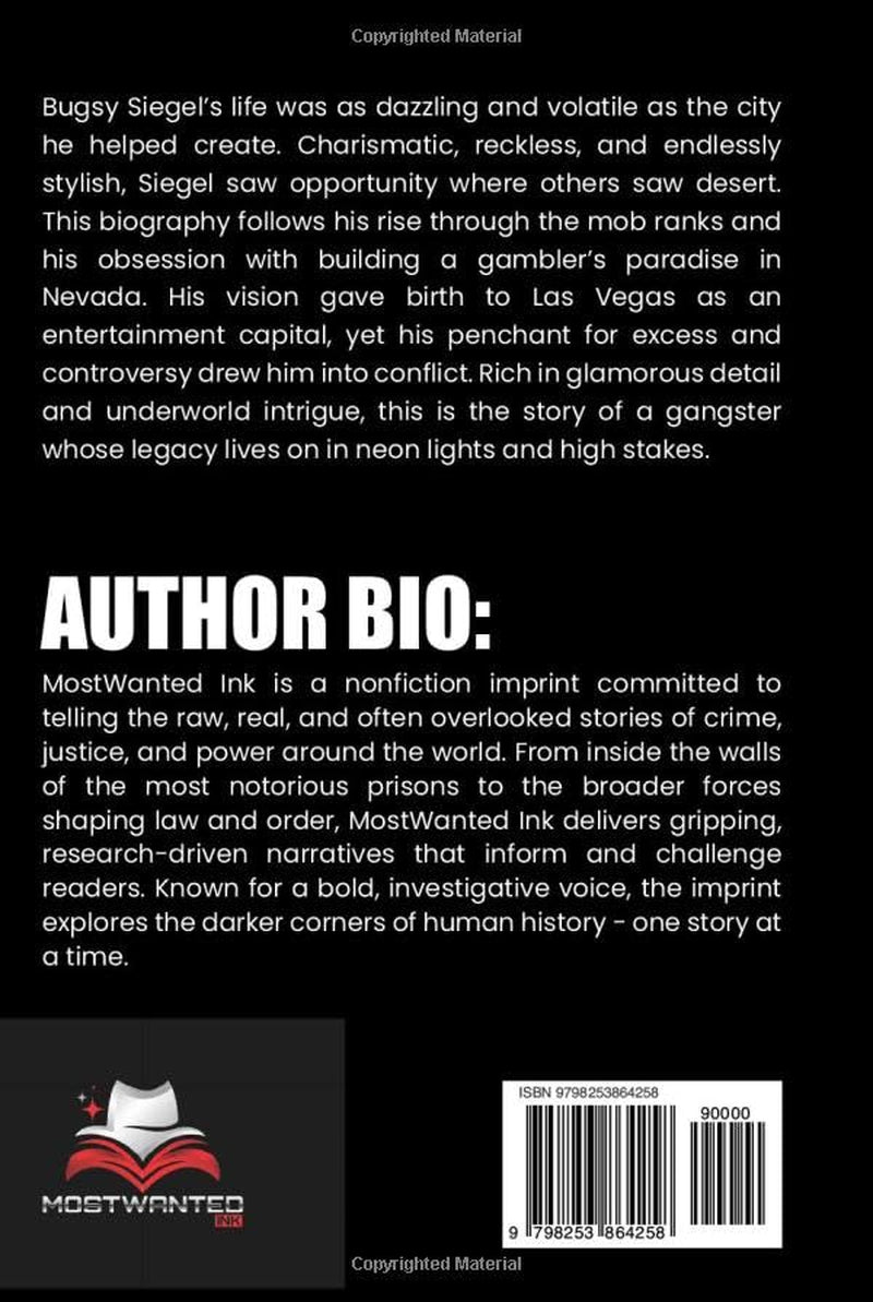 Bugsy Siegel: The Man Who Built Las Vegas - The True Story Behind Bugsy (Mafia Bosses)