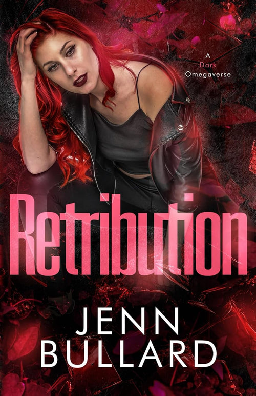 Retribution: A Dark Omegaverse