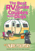 The Best RV Guide For Couples with Dogs