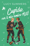 Cupido, con il mio nemico MAI!: Romance brevi per donne impegnate (Cupido, che combinaguai!) (Italian Edition)