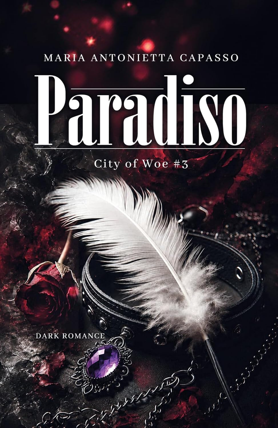 Paradiso: City of Woe Series vol. 3 (Italian Edition)