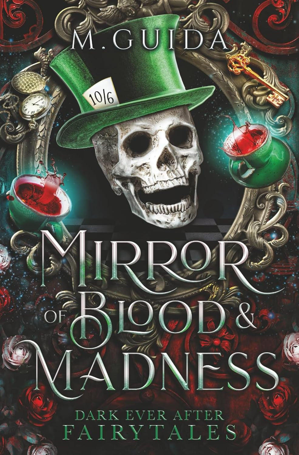 The Mirror of Blood and Madness: Alice and Wonderland Retelling (Dark Ever After Fairytales)