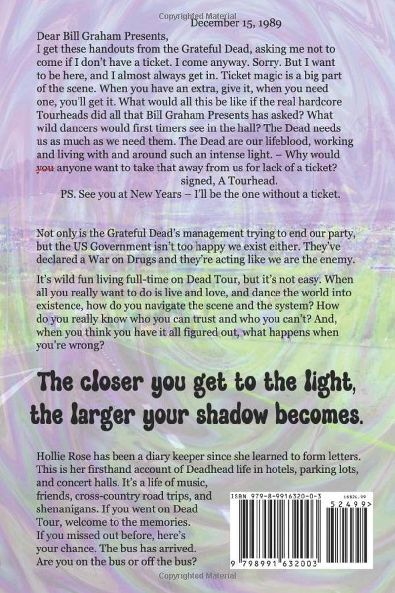 When Push Comes to Shove; Real Life on Dead Tour: The Journals of Hollie A. Rose