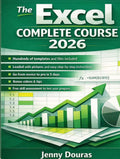 The Excel Complete Course: From the Very Basics to Advanced Features, Formulas, Functions, Macros, Charts, and PivotTables, with over 1000 images and step-by-step instructions
