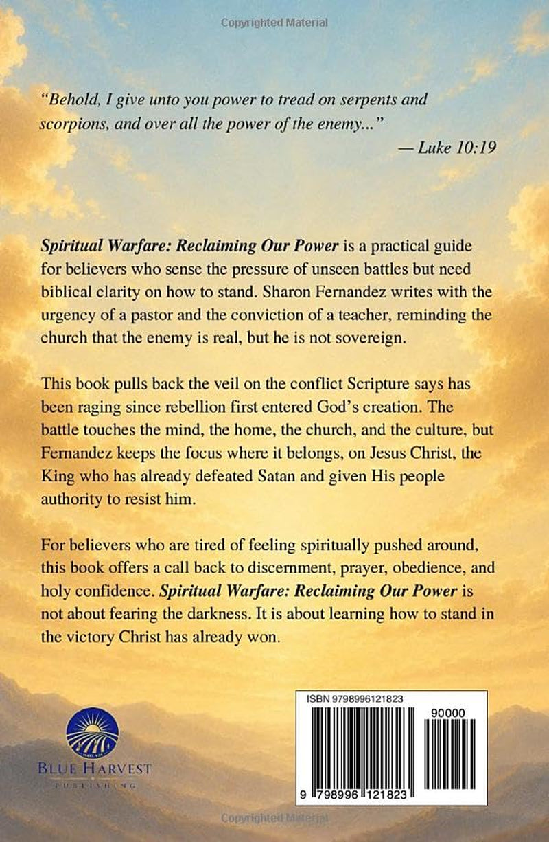 Spiritual Warfare: Reclaiming Our Power
