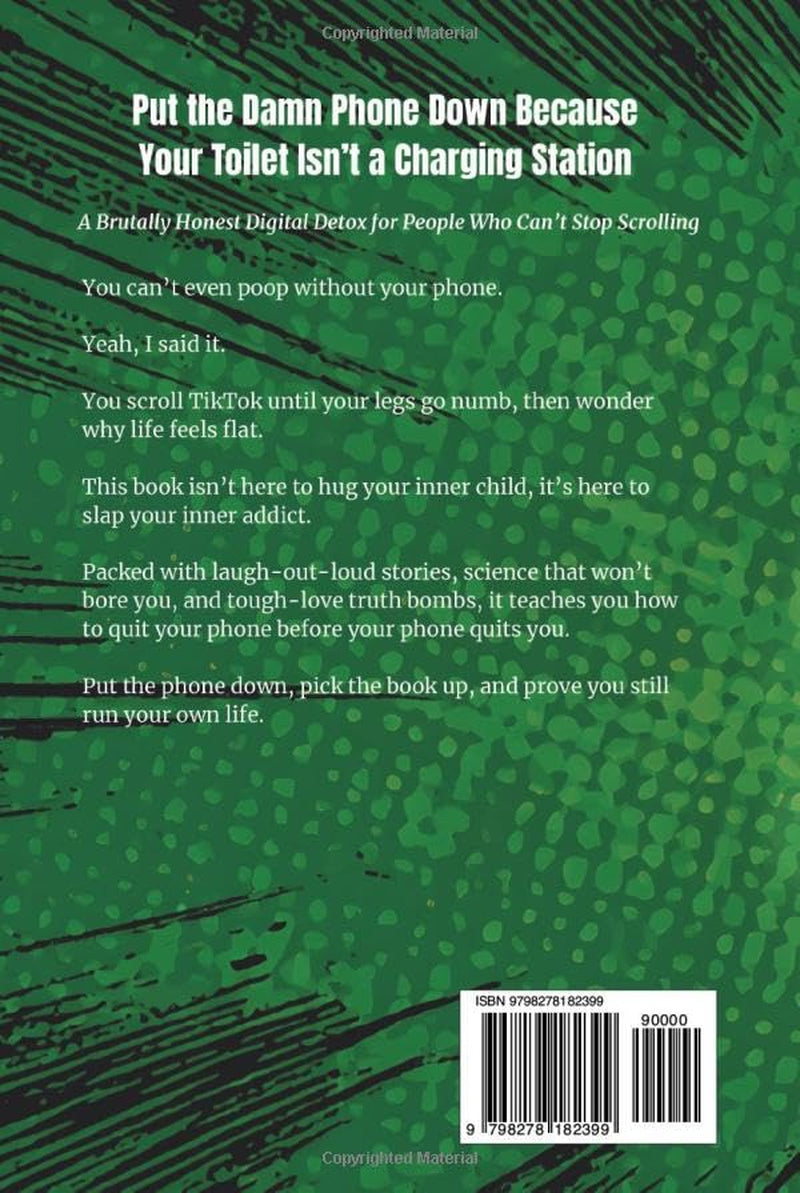 The Dopamine Book: The 48-Hour Dopamine Detox, Digital Cleanse, and Social Media Fast for People Who Can't Stop Checking Their Damn Phone