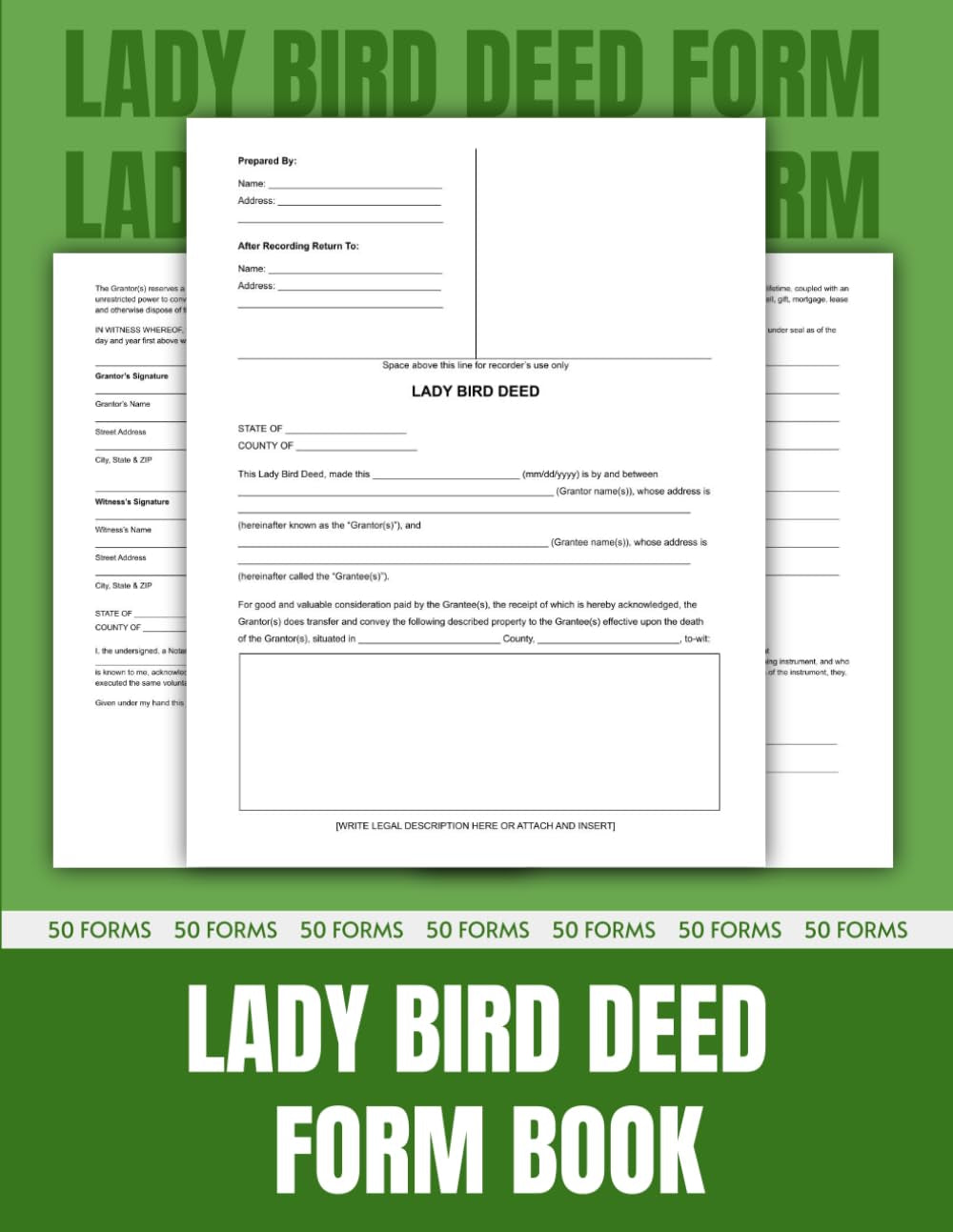 Lady Bird Deed Form Book: 50 Ready-to-Use Enhanced Life Estate Deeds | 8.5 x 11 inches.