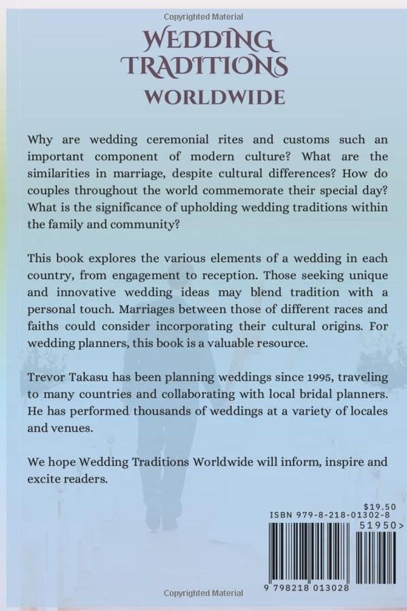 Wedding Traditions Worldwide: How Customs and Rituals Influenced Weddings