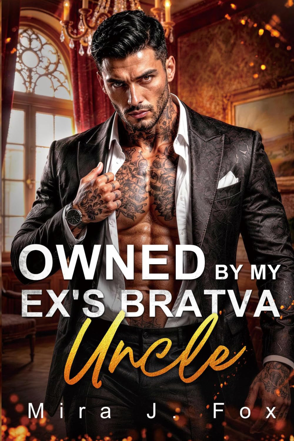 Owned by My Ex's Bratva Uncle: An Age Gap One-Night Stand Secret Baby Possessive Billionaire Mafia Romance (Mafia & Scars)
