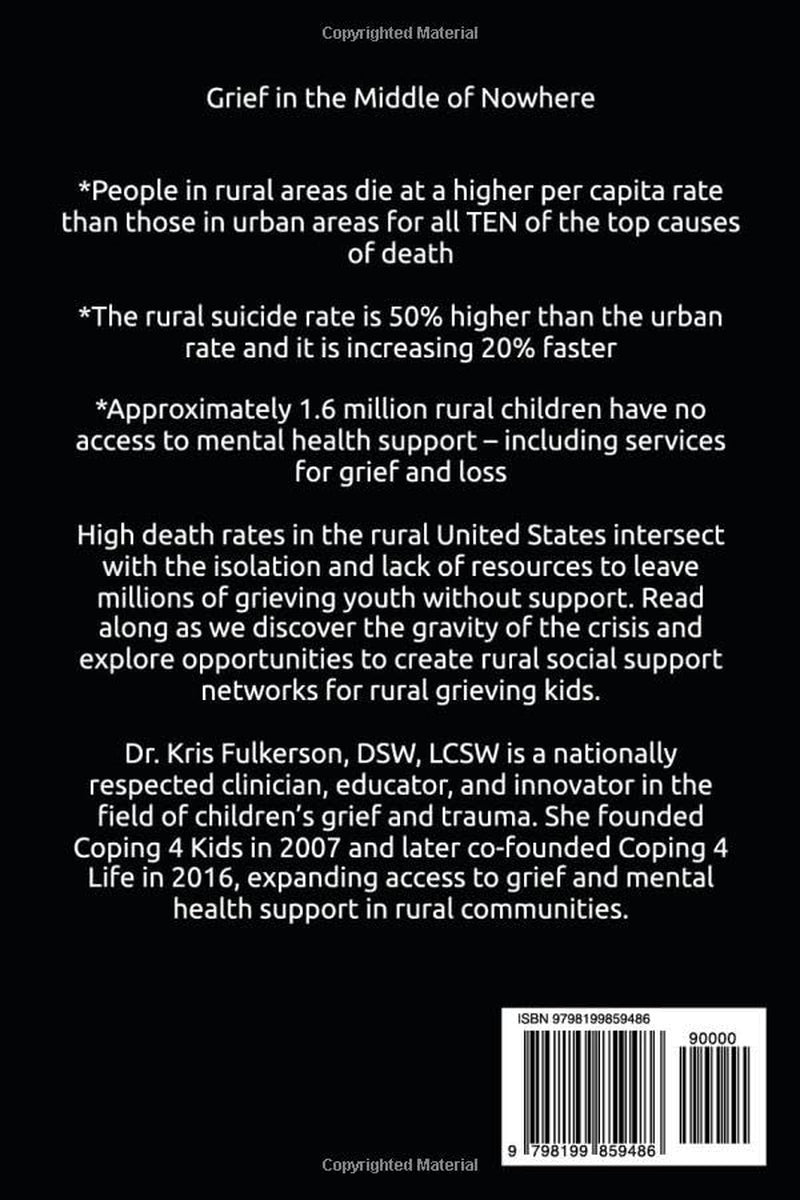 Grief in the Middle of Nowhere: Special Considerations for Rural Grieving Children