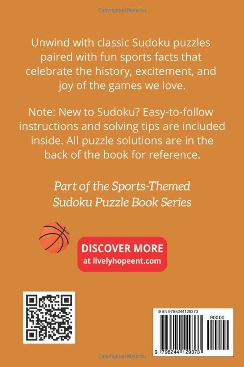 Basketball Sudoku – Volume 2: Sudoku Puzzles Inspired by the Fast-Paced Game of Basketball with 25 Fun Facts | 50 Easy-to-Read Puzzles | 6×9 Inches | ... (Sports-Themed Sudoku Puzzle Book Series)