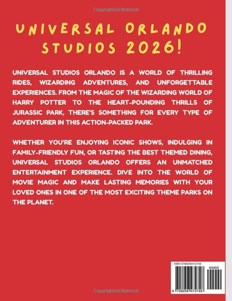 Universal Studios Orlando Travel Guide 2026/2027: Your Essential Handbook for Thrilling Rides, Wizarding Worlds, Iconic Shows, Family Fun, and Dining Delights