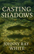 Casting Shadows