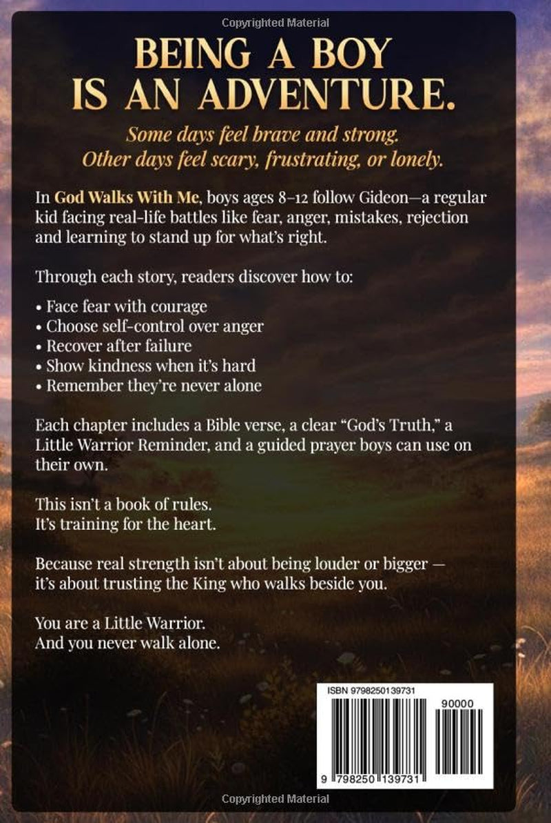 God Walks with Me: Inspiring Stories for Christian Boys Ages 8-12 that Build Faith, Confidence and Godly Character