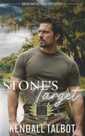 Stone's Target: Bayou Brotherhood Protectors World (Shadow Hounds: Rogue Waters)
