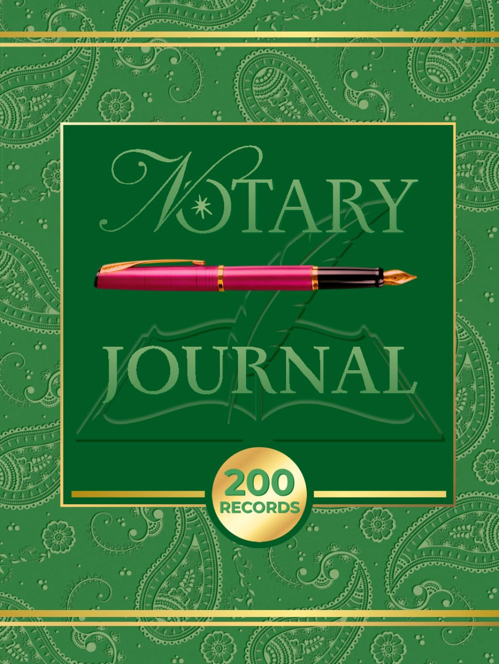 Notary Journal: A Notary Public Log Book to Record 200 Notarial Acts - Green and Gold Cover