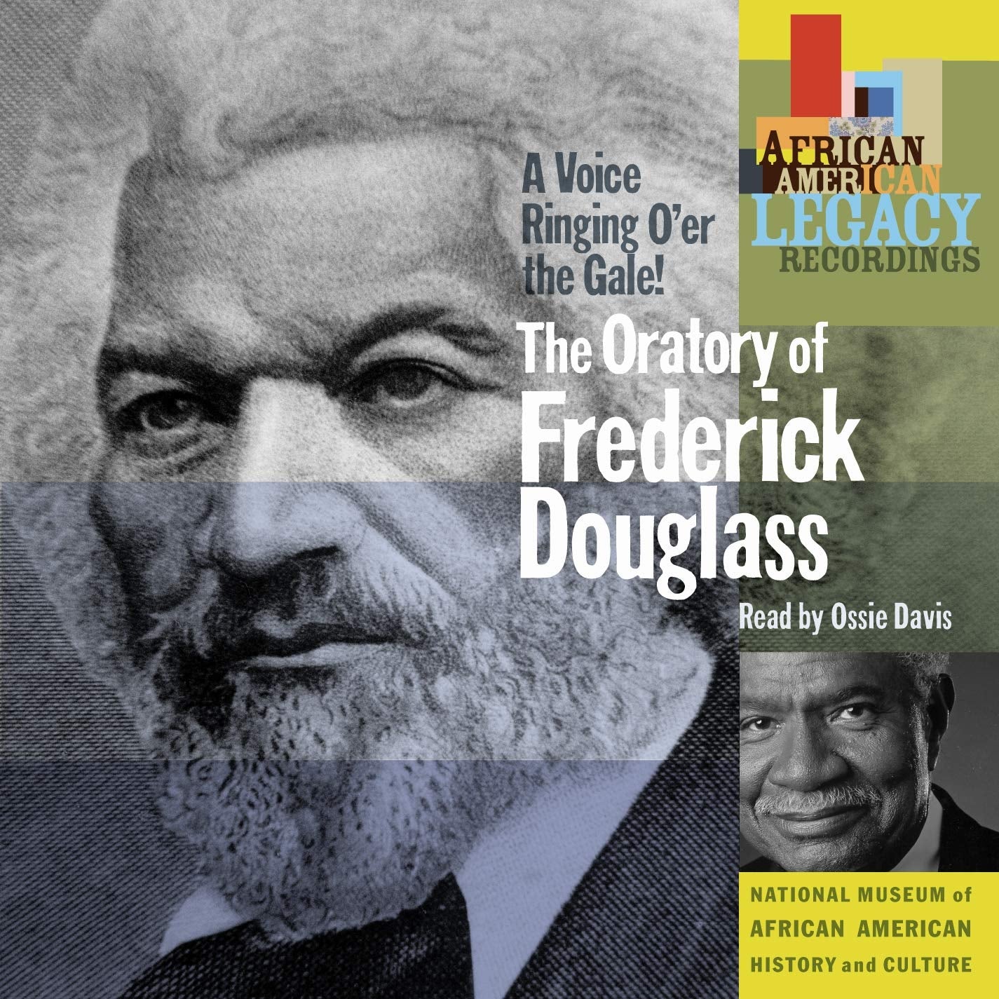 Voice Ringing O'er The Gale: The ratory Of Frederrick Douglass Read ByOssie Davis