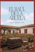 El baúl de la abuela (Spanish Edition)