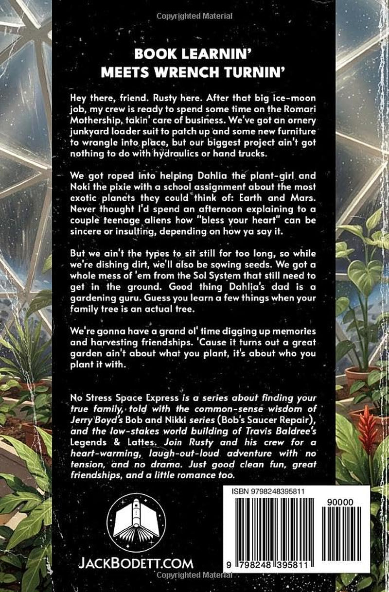 Galactic Green Thumbs: A Cozy, Low-Stakes, Slice-of-Life Sci-fi Adventure (No Stress Space Express)
