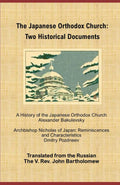 The Japanese Orthodox Church: Two Documents 1861 to1970