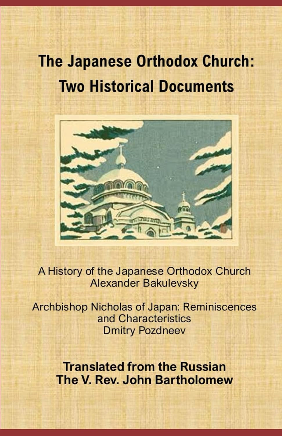 The Japanese Orthodox Church: Two Documents 1861 to1970
