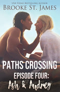 Paths Crossing Episode Four: Ash & Audrey