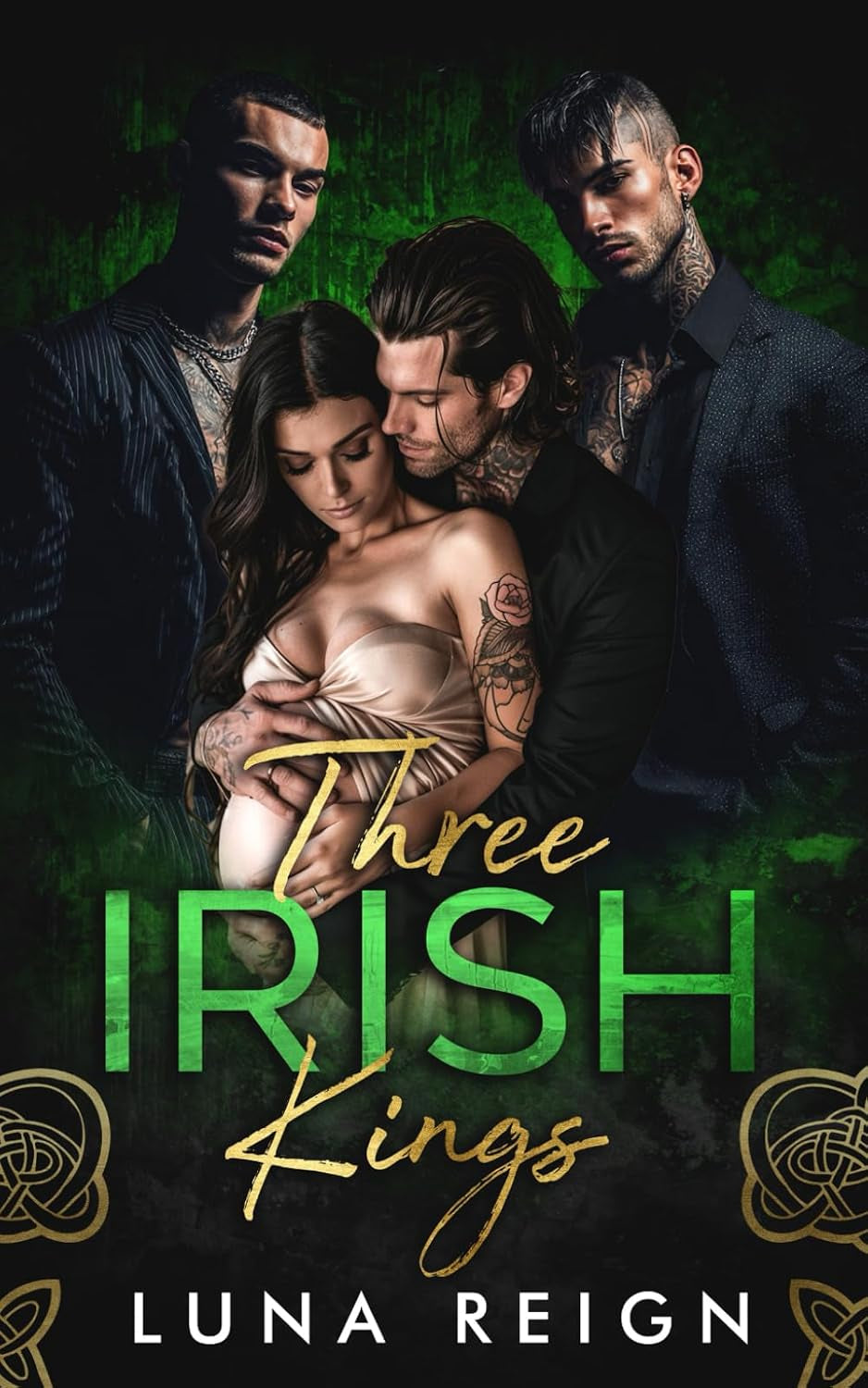 Three Irish Kings: A Why Choose Mafia Romance (Their Mafia Queen: A Reverse Harem Mafia Series)