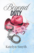 Beyond Duty (The Rockwell Ranch Series)