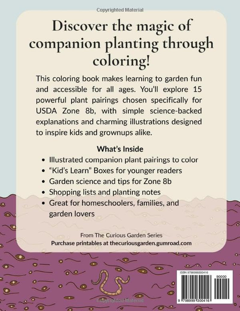 The Curious Garden: Companion Planting for Zone 8b Coloring Book