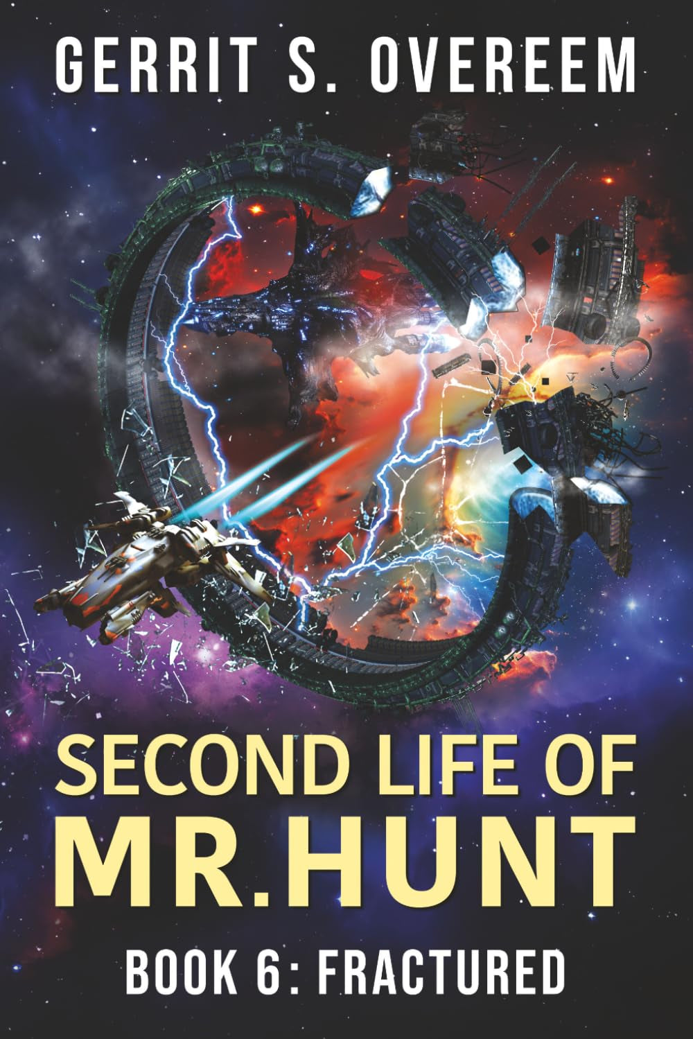 Second Life of Mr. Hunt: Book 6: Fractured