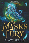 Of Masks and Fury