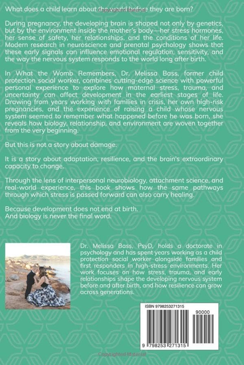 What the Womb Remembers: Maternal Stress, the Developing Brain, and the Science of Resilience