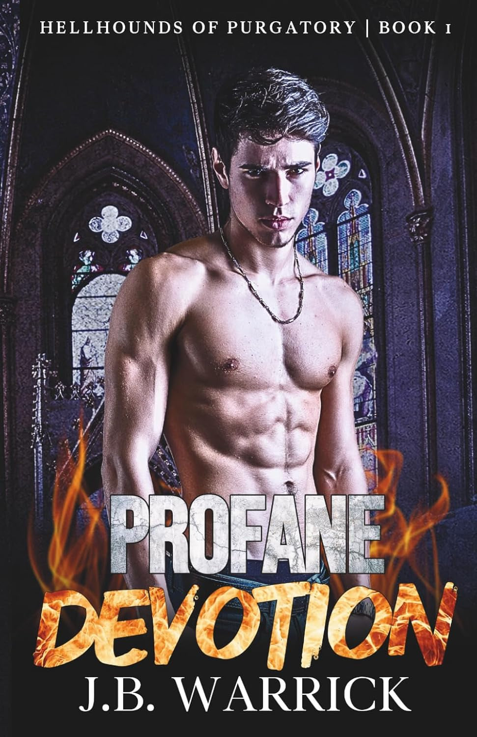 Profane Devotion (Hellhounds of Purgatory)