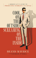 Cool on the Outside: Screaming on the Inside