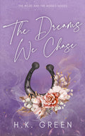 The Dreams We Chase (The Road and The Rodeo)