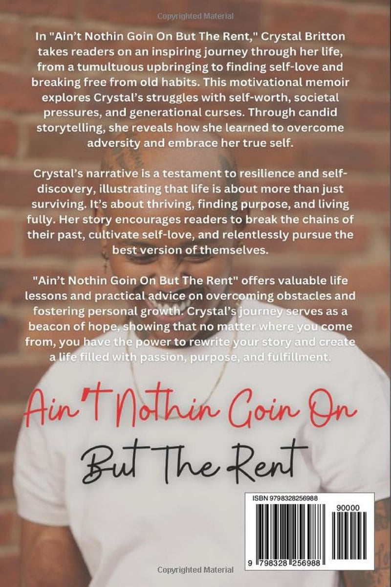 Ain't Nothin Goin On But The Rent