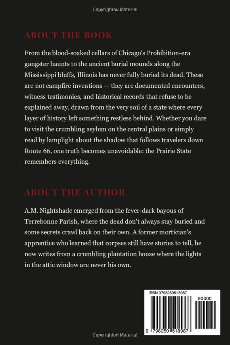 Illinois: True Hauntings, Urban Legends, and Paranormal Encounters from the Prairie State (Spooky Stories: America's Haunted States)
