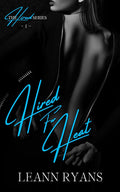 Hired for Heat (The Hired Series)