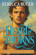 Heart of Thorns (Heart of a Highlander)