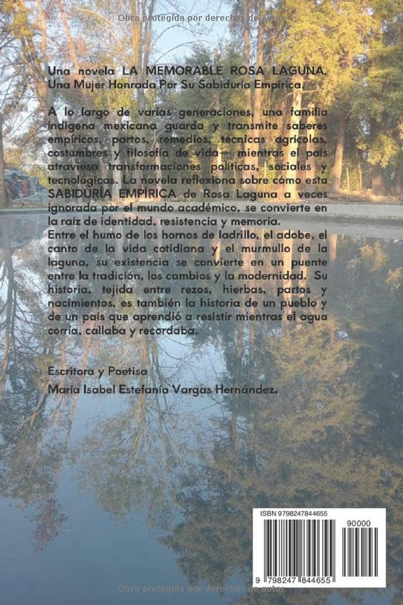 LA MEMORABLE ROSA LAGUNA: Una Mujer Honrada Por Su Sabiduría Empírica (Spanish Edition)