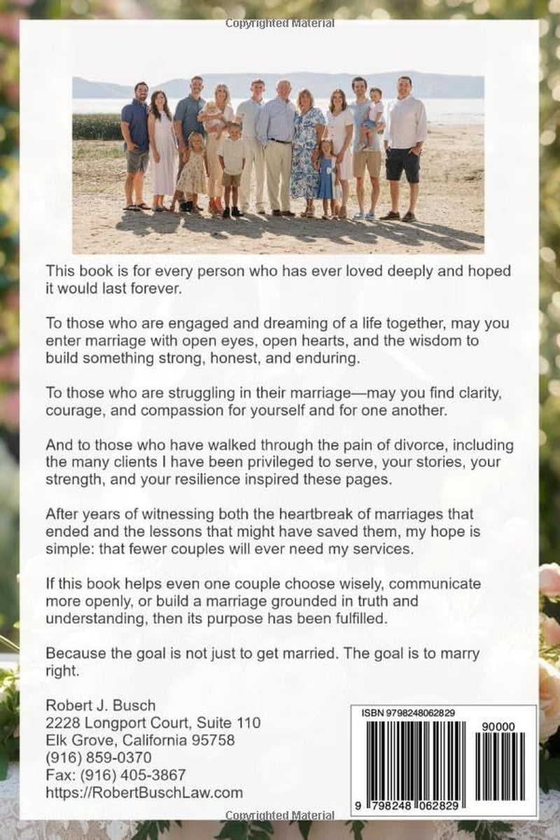 How To Marry Smart: A Divorce Attorney's Advice on How to Tell The Winners From the Losers When Choosing Your Spouse