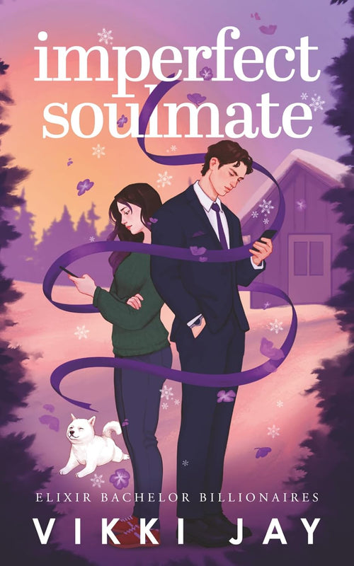Imperfect Soulmate: An amnesia, billionaire romance (Elixir Bachelor Billionaires)