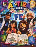 AL-TIRA KIDS: COLOREANDO CON FE (Spanish Edition)